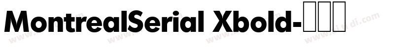 MontrealSerial Xbold字体转换